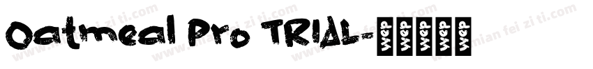 Oatmeal Pro TRIAL字体转换